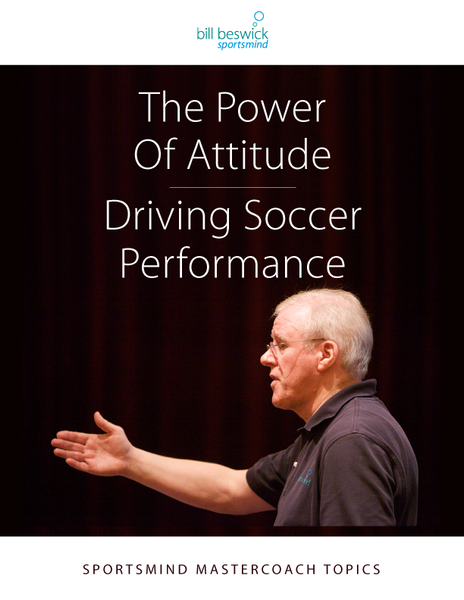 The Power of Attitude – Driving Soccer Performance