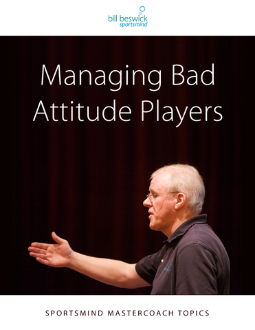 Managing Bad Attitude Players
